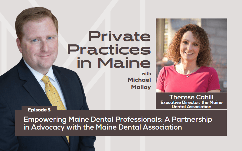 005 Empowering Maine Dental Professionals A Partnership in Advocacy